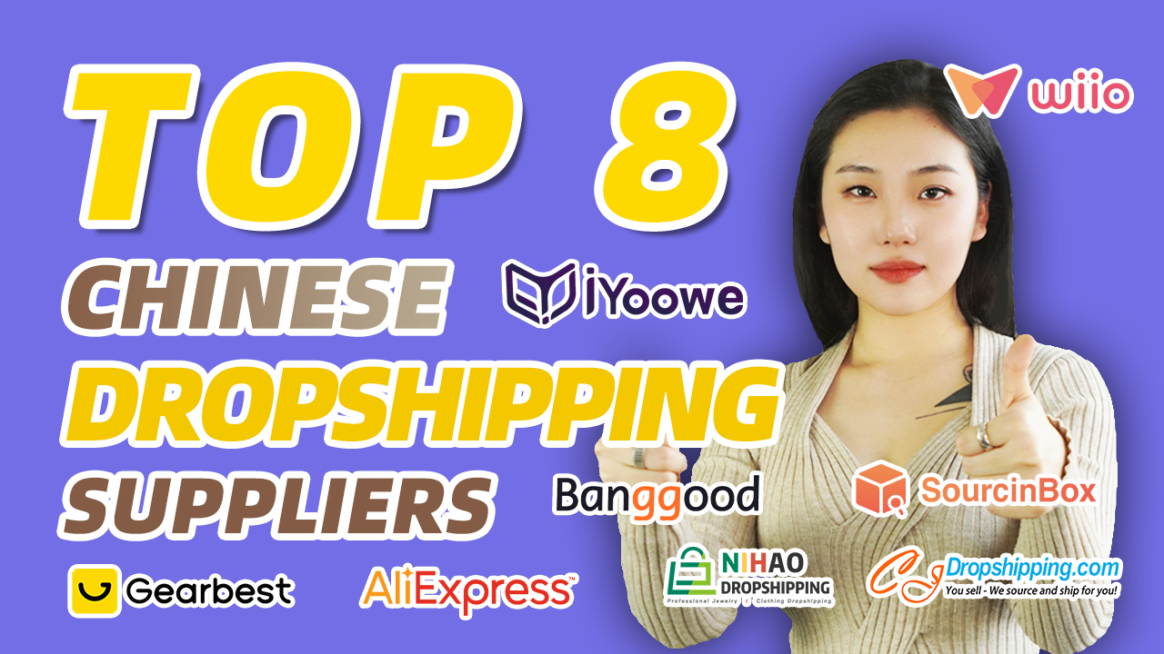 Top 8 Dropshipping Suppliers In China: A Comprehensive Guide To Finding ...